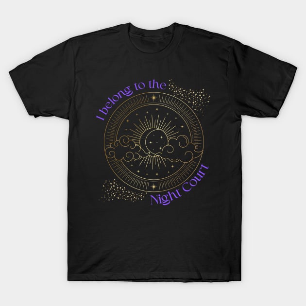 Acotar I Belong to the Night Court T-Shirt by MalibuSun